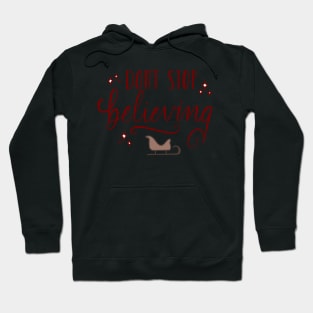 believe Hoodie